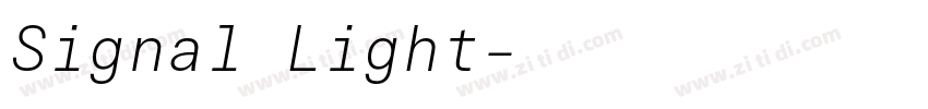 Signal Light字体转换